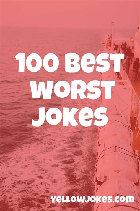 weird jokes|100 terrible jokes.